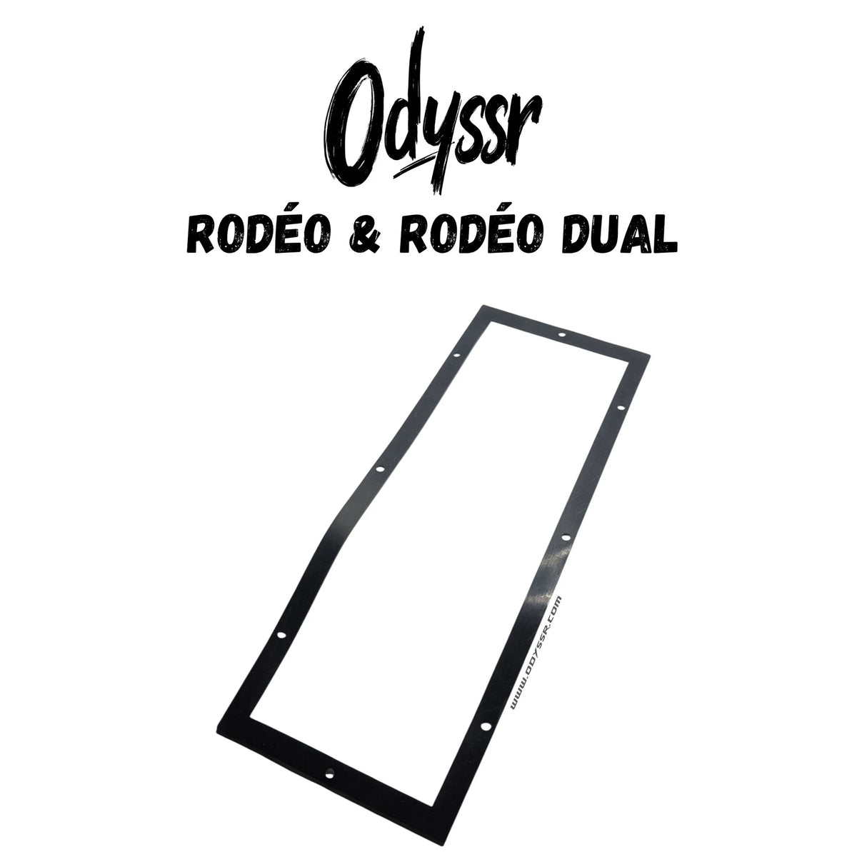 ODYSSR RODEO & RODEO DUAL | JOINT ÉTANCHÉITÉ
